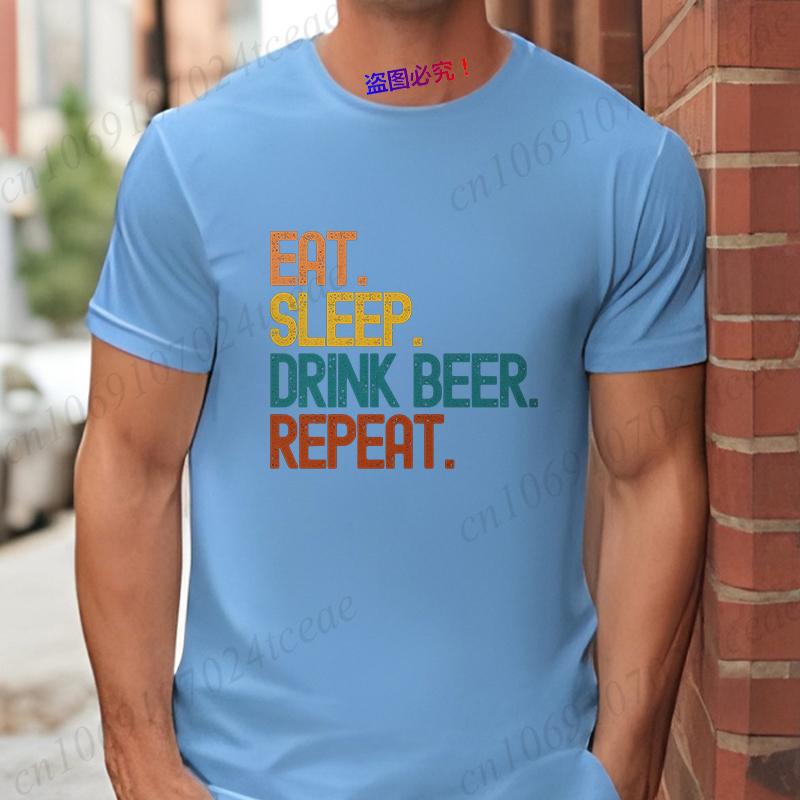 Streetwear Funny 'Eat Sleep Drink Beer Repeat' Print T Shirt Men Casual Summer Short Sleeve Tee Hip Hop Beer Lover Graphic Tops