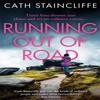 Running Out of Road by Cath Staincliffe Paperback Book 9781472132154