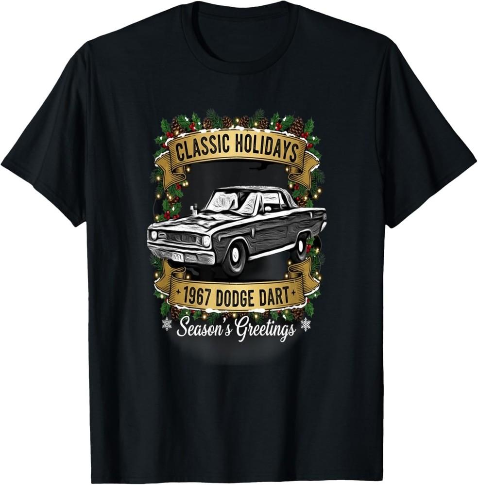 The 1967 Dodge Dart Classic Holiday Cheer Apparel T-Shirt Unisex T-Shirt S