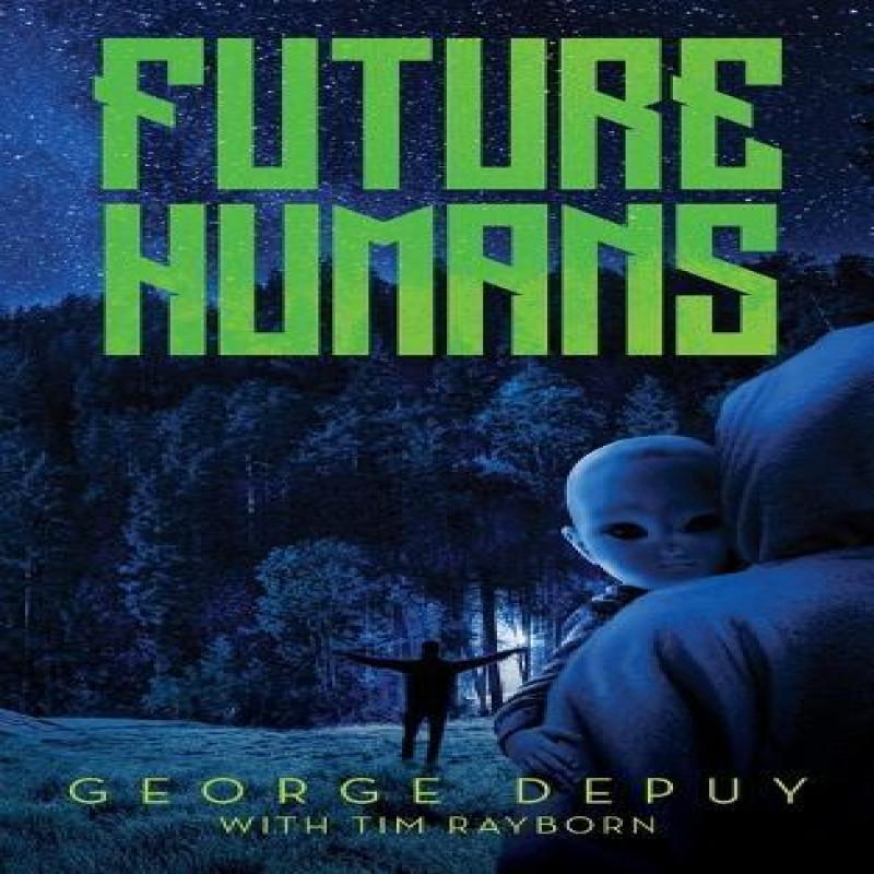 Future Humans by George DePuy Paperback Book 9781685158965