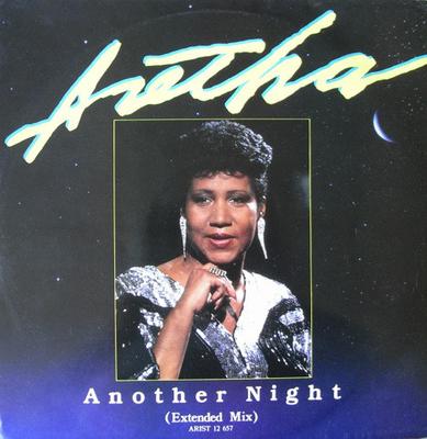 12inch Record ARETHA FRANKLIN - Another Night (Extended Mix) ARIST12657 Arista 1986 UK Dance & Electronica Used