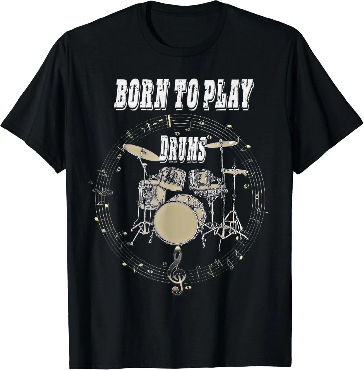 Drummer Born To Play Drums Gift Unisex T-Shirt XL