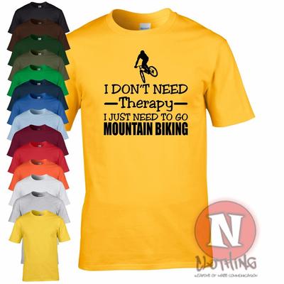 Ich brauche keine Therapie, ich muss nur Mountainbiken gehen T-Shirt Fahrrad Radfahren Fahrräder