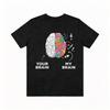 Your Brain My Brain Autism Awareness TShirt ADHD Health Autistic Supporter T Shirt Casual Fashion Loose   Clothing