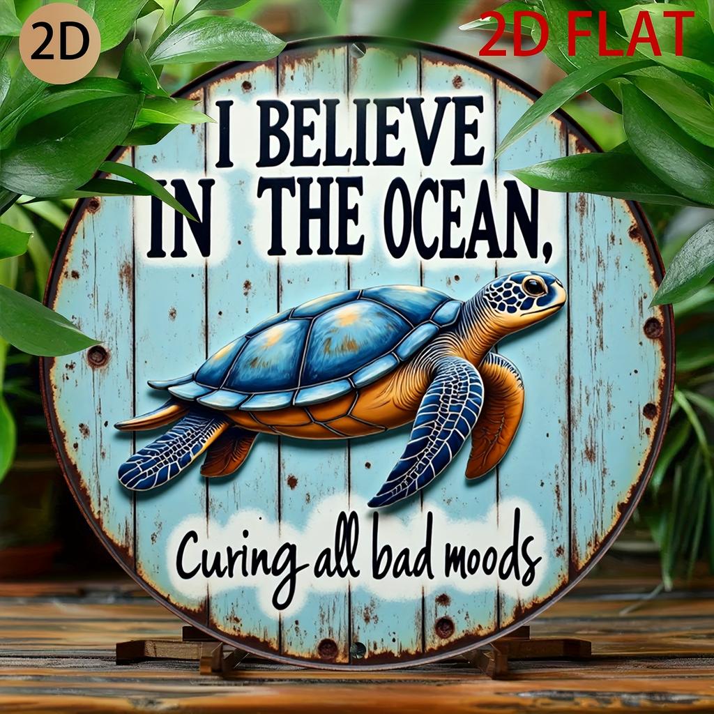 Hisun Tin Sign HD Aluminum Metal Sign I Believe In The Ocean Sea Turtle Round Wall Decor Retro Coastal Marine Animal Quote Design Tin Poster
