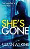 Cartea She's Gone : A Gripping Psychological Thriller