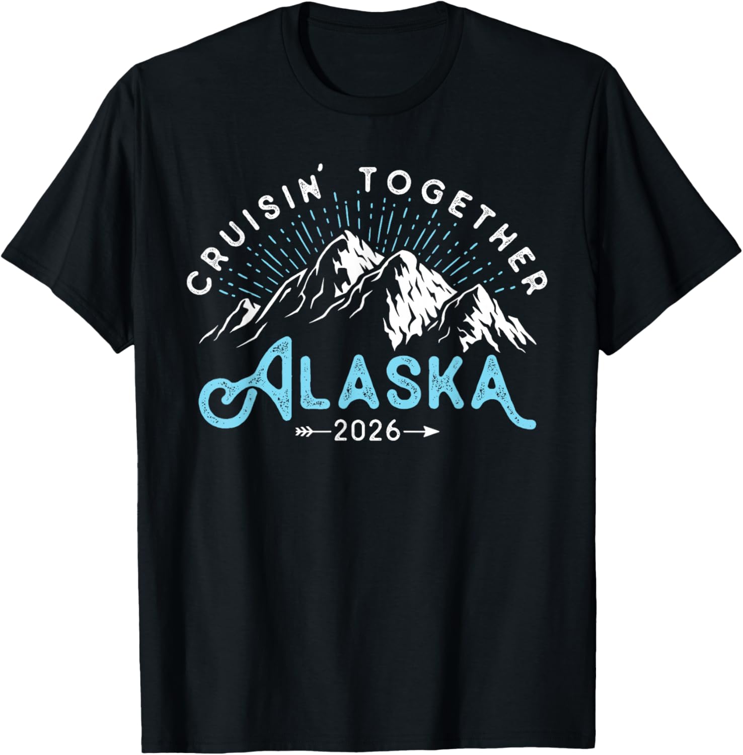 Alaska Cruise 2026 Family Friends Vacation Travel Matching T-Shirt S