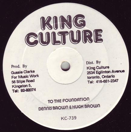 

12inch Record DENNIS BROWN HUGH BROWN To The Foundation KC739 KING CULTURE Canada Reggae Ska Dub Used