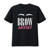Brow Artist Eyebrow T Shirt Lovers Beauty Cosmetics Estheticians Micro Blading Vintage Washed Graphic Versatile Stretched