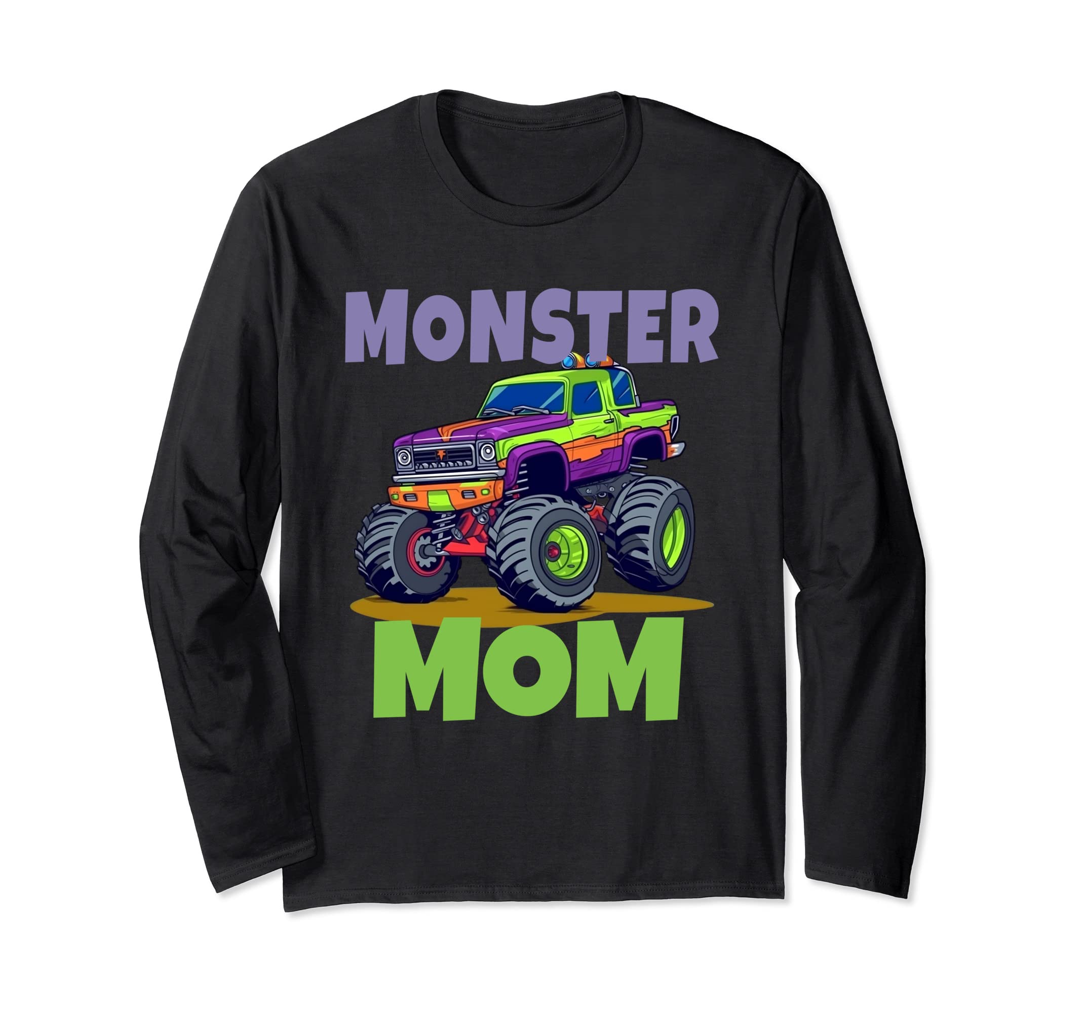 

Monster Truck Are My Jam Monster Truck Mom Mother s Day Long Sleeve T-Shirt
