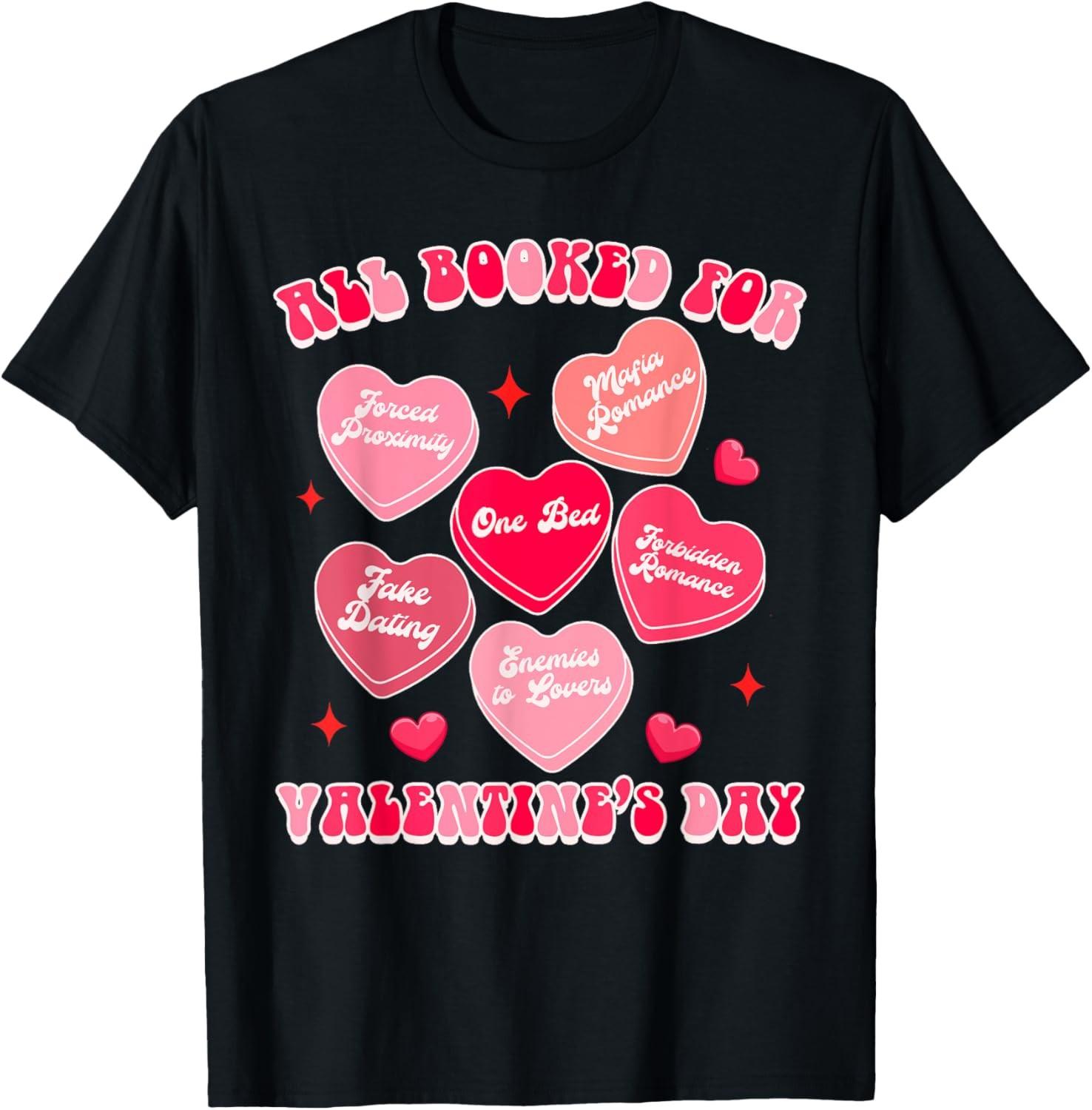 Valentines Smut Reader Spicy All Booked For Valentine s Day T-Shirt S разноцветный