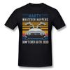 Marty Whatever Happens Vintage Shirt Don't Ever Go To 2020 Shirt Funny Vintage Youth Adult Tee