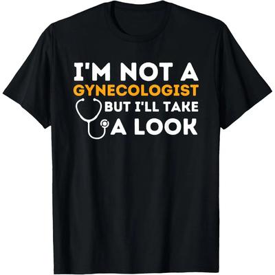 Nejsem gynekolog, ale podívám se - Pánské tričko s humorem pro dospělé
