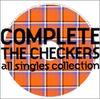 CD CHECKERS - Complete The Checkers All Singles C PCCA02002 PONY CANYON 2004 Japan Japanese Pop/Rock Used