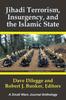 Kniha Jihadi Terrorism, Insurgency, and the Islamic State : A Small Wars Journal Anthology
