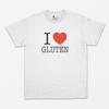 Ich liebe Gluten T-Shirt - Foodie - Pommes - Pizza - Burrito - Bier Shirt - Essensliebhaber - Koch - Liebe Essen - Pommes vor Jungs S M L XL
