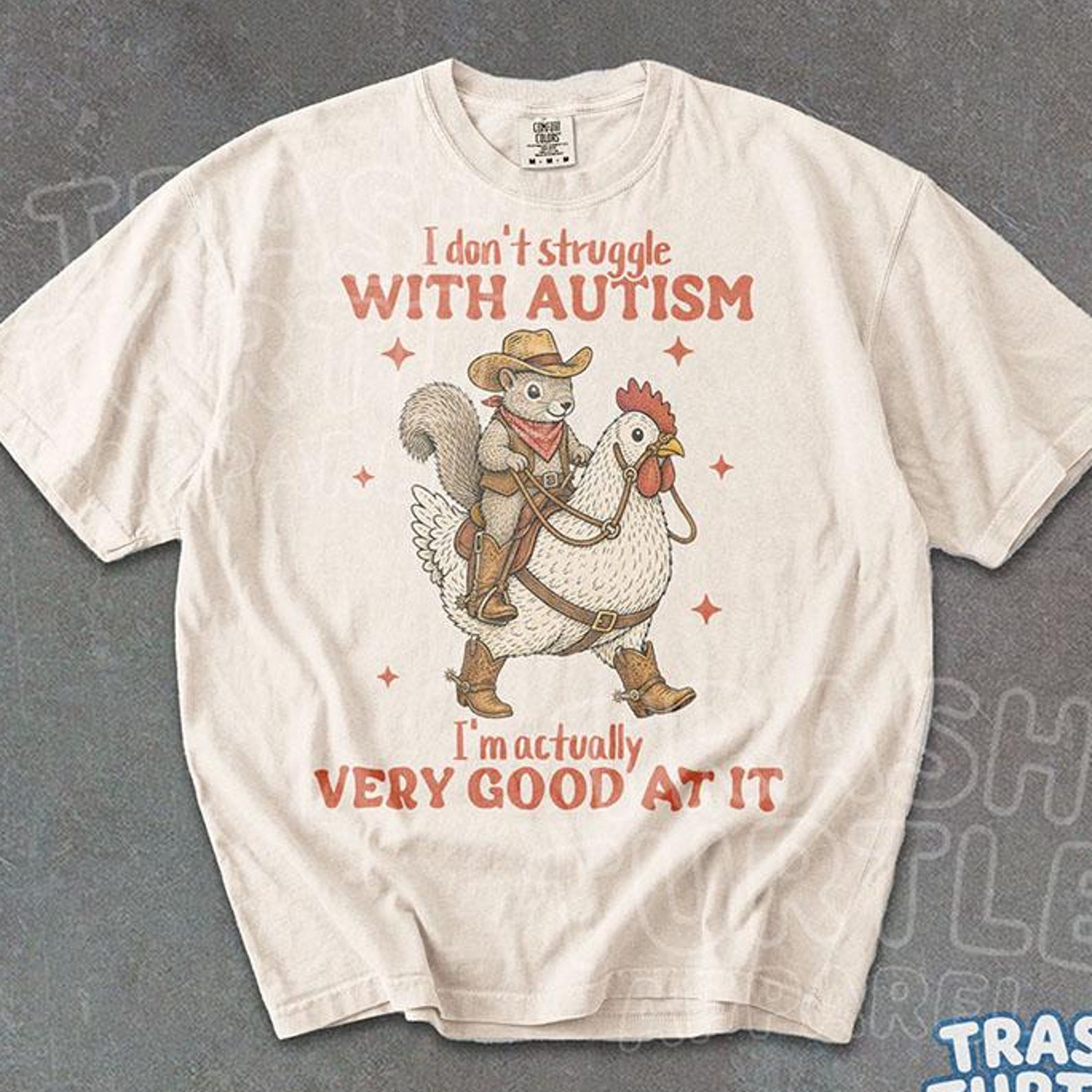 I Don t Struggle With Autism Shirt, I m Actually Very Good At It Tshirt, Funny Meme Squirrel Chicken Tshirt, Hilarious Joke T-shirt Tee S