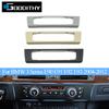 Car Center CD Console HVAC Trim Panel Air Conditioning Switch Decorative Cover Frame For BMW 3 Series E90 E91 E92 E93 2004-2012