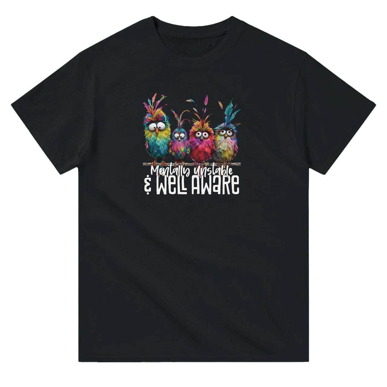 Mentally Stable and Well Aware T-shirt XXL