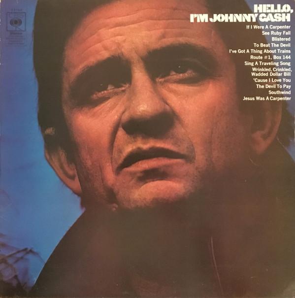 

LP Record JOHNNY CASH Hello Im Johnny Cash S63796 CBS 1970 UK CountryFolk Used