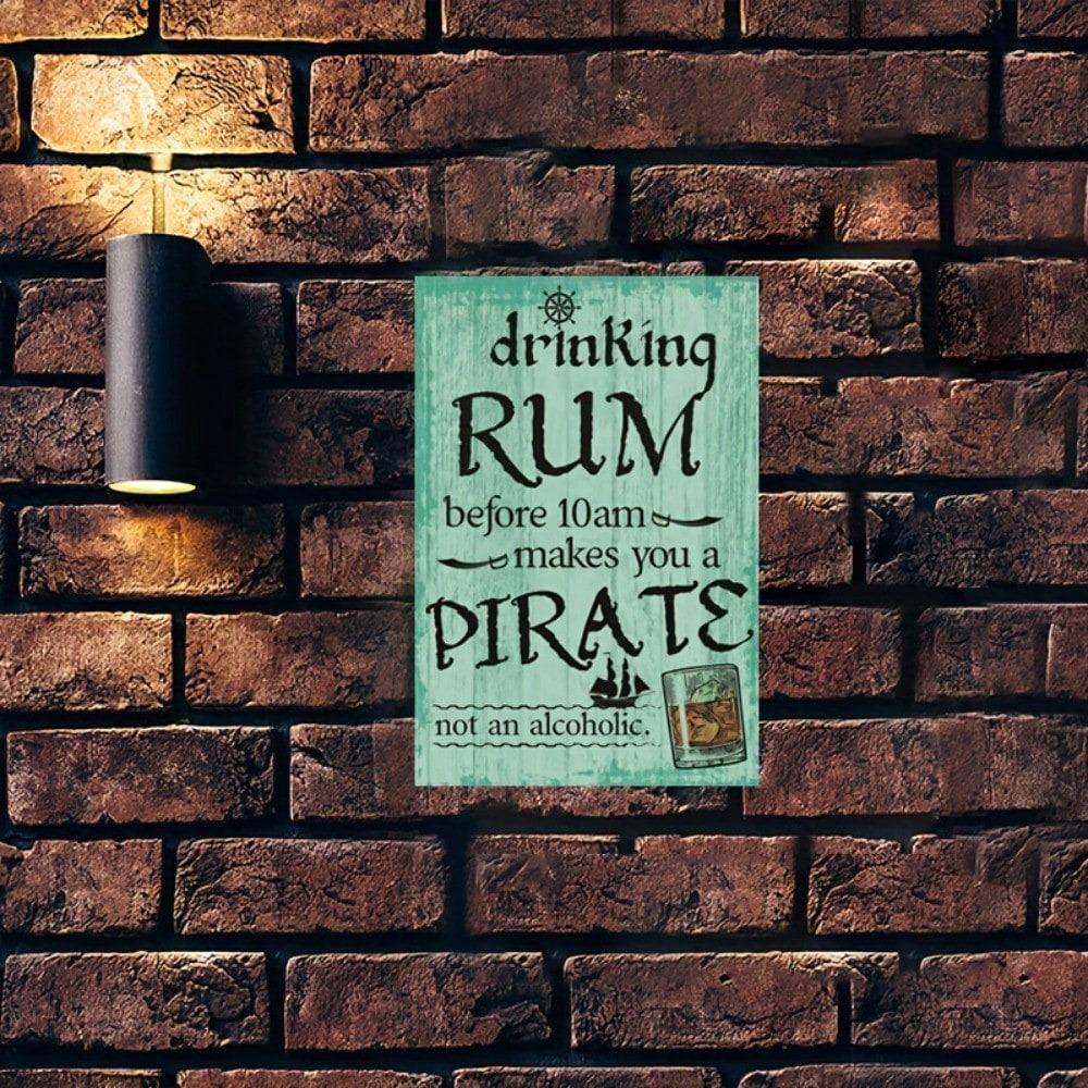 Vintage Pirate Metal Wall Sign Funny Drink Rum Quote Rustic Nautical Decor