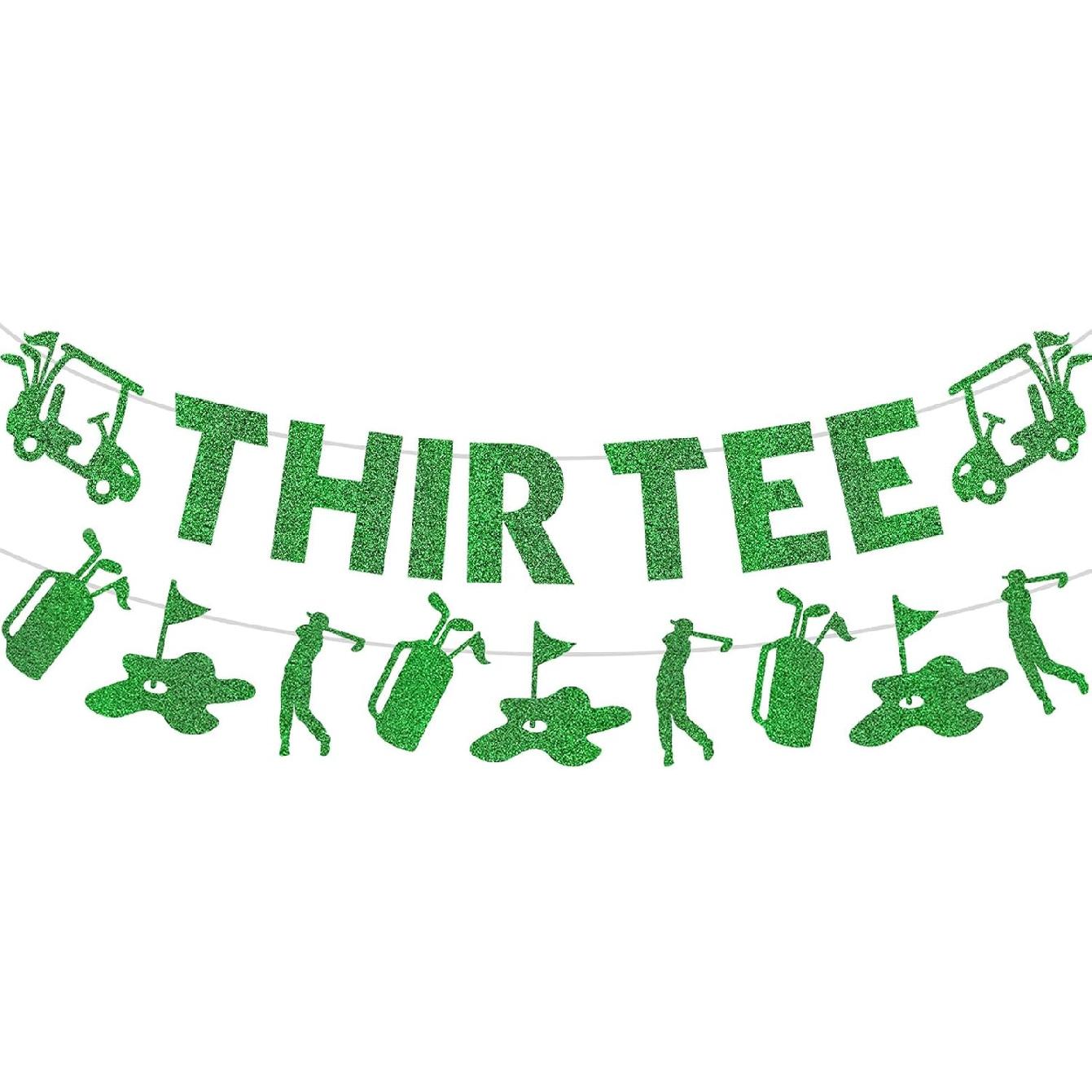Golf 30th Birthday Decorations, Thir-Tee Golf Birthday Banner for Men, Green Glitter Golf Party Garland for Golfer Fans Sports Themed Party