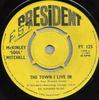 7-Zoll-Schallplatte MCKINLEY MITCHELL The Town I Live In PT125 President Recor 1967 UK SoulFunk Gebraucht