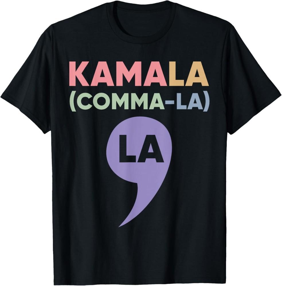 Kamala Harris For President 2024,-La Comma La Harris 2024 T-Shirt Unisex T-Shirt M