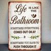 Humorous Bathroom Metal Plaque, Vintage "Life Analogy Comedy" Decor, Home Art Accent for Comedy Fan & Quirky Style Enthusiast