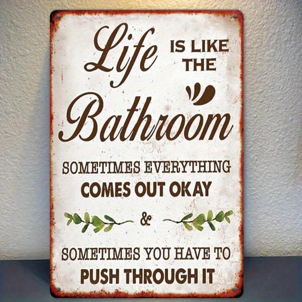 Humorous Bathroom Metal Plaque, Vintage "Life Analogy Comedy" Decor, Home Art Accent for Comedy Fan & Quirky Style Enthusiast