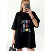 Oversized T-Shirt Dress Black Just Be Cool Colorful Text And Heart Print Casual Streetwear Fashion For Women