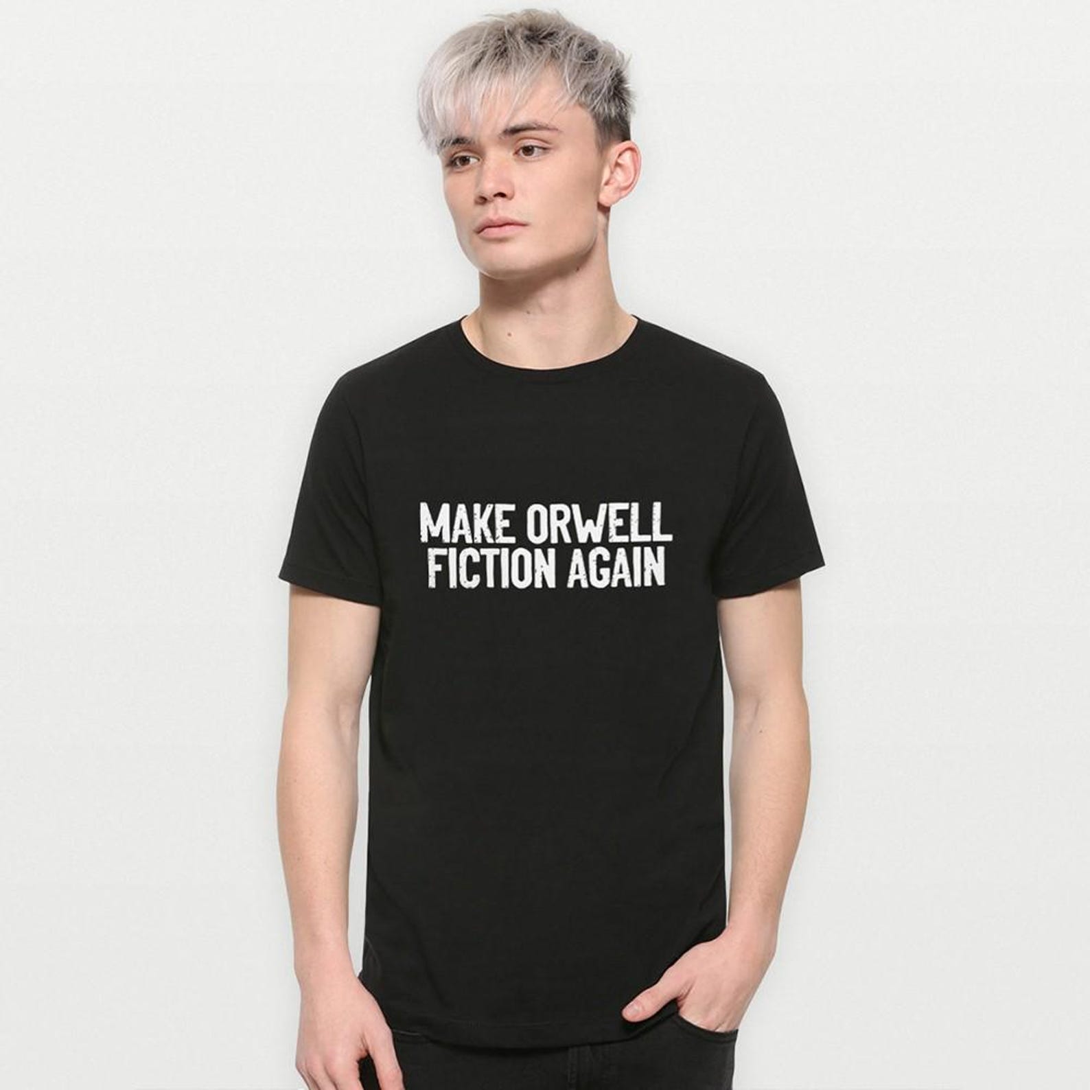 Make Orwell Fiction Again T-Shirt, Men s and Women s Sizes (RWL-95100) L