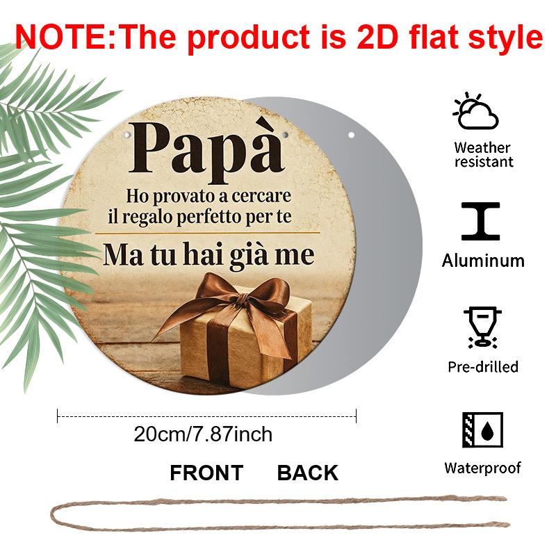 2D Flat, 1pc Round Aluminum Hanging Sign - Italian Dad Gratitude Quote Metal Wall Art, Vintage Gift Box Design, Perfect for Father's Day, Birthday