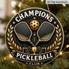 2D Flat 1pc, Decorative Plaques and Ornaments Sign, Aluminium Round Champions Pickleball Hanging Ornament, Luxury Cross Paddles Club Wall Sign