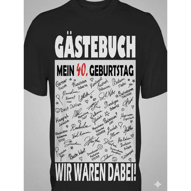 Men' Funny 40Th Birthday T-Shirt - German Age 40 Design With Humorous Quote & Guestbook Suitable For Birthday Gift, Soft Breathable Crewneck Tee,