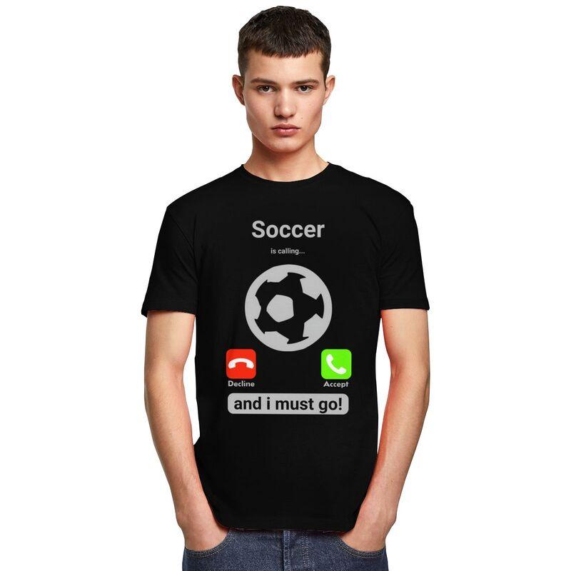 Soccer Is Calling And I Must Go T Shirts for Men 100 Cotton Tee Tops Football Player Quote Tshirt ShortSleeve Tshirt Clothing