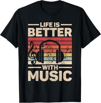 Life Is Better with Music. Lover, Musician Clothing, EDM Music, DJ Gifts, Men's and Women's T-shirts, Street Short-sleeved Tops