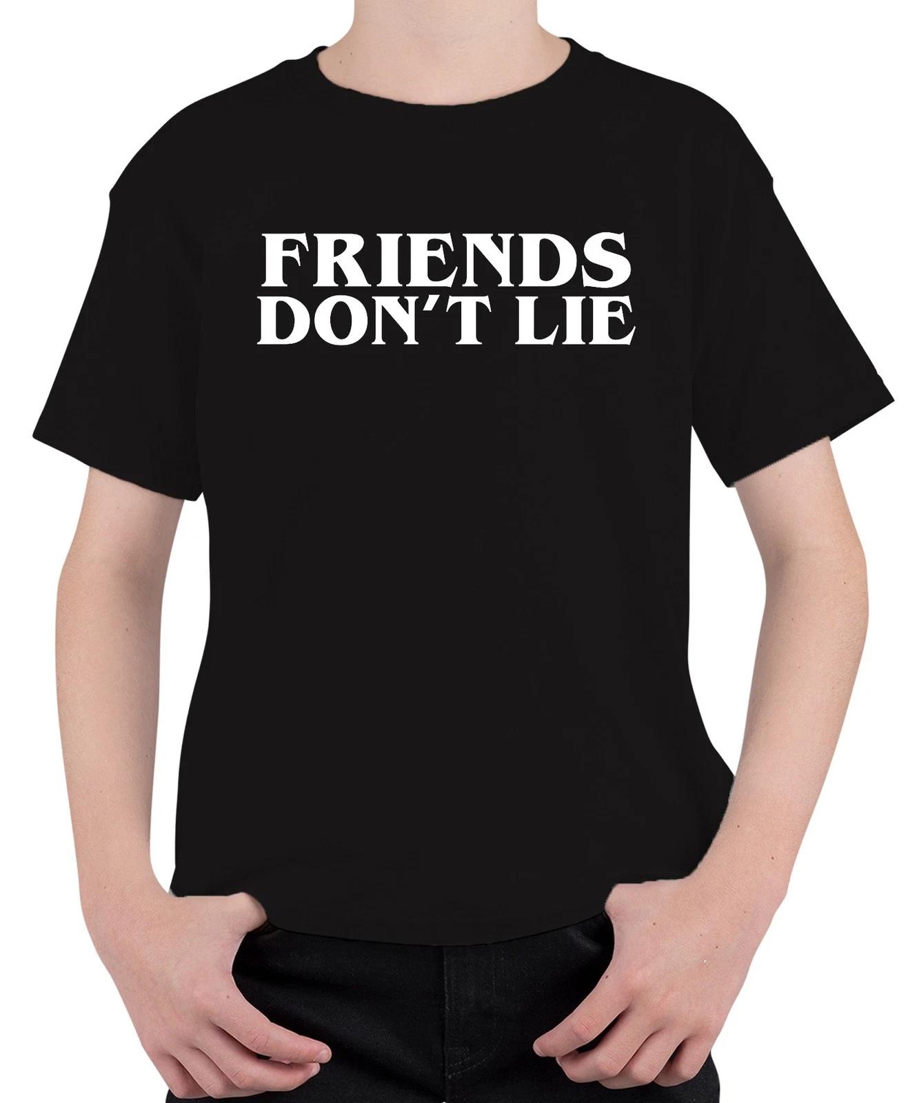 Friends Don t Lie Stranger Fan Geschenk Retro Serienfan Unisex Kinder T-Shirt XXXL