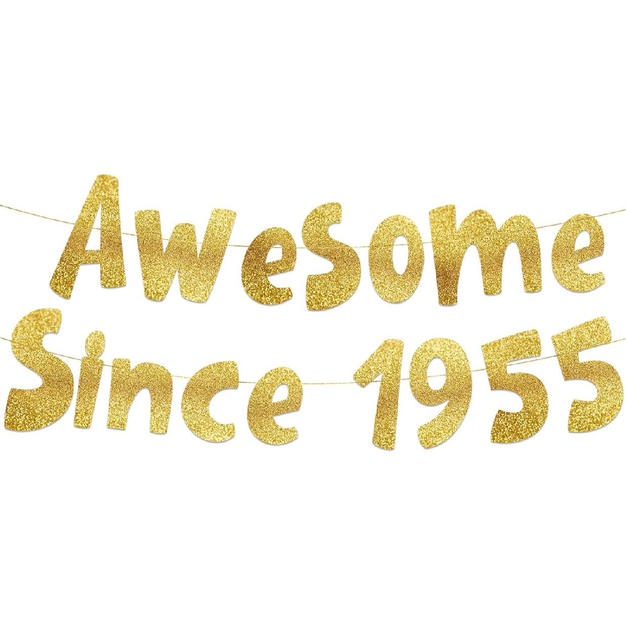 Awesome Since 1955 Gold Glitter Banner - 71st Birthday and Anniversary Party Decorations