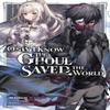 Only I Know the Ghoul Saved the World Vol. 1 Light Novel by Myojin Katou Paperback Book 9781975367534