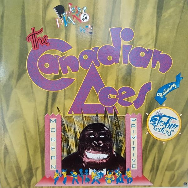 

LP Record PROFESSOR PIANO THE CANADIAN ACES Modern Primitive AXS526 Axe Records 1985 Canada Jazz Used