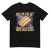 Nenn mich den Tierarzt Hot Dog Lustiger Harter Hot Dog Meme Männer Frauen T-Shirt