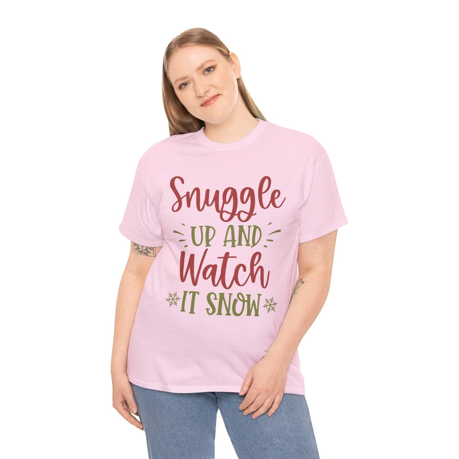 Snuggle Up And Watch It Snow T-Shirt | Perfect for Snowy Days & Cold Nights 4XL