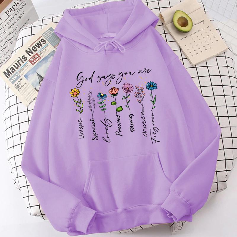 Fashion Funny Flower God Says You Are Unique Special Print Hoodies For Women Loose Hooded Sweatshirts Plus Size Pullovers Hoodie