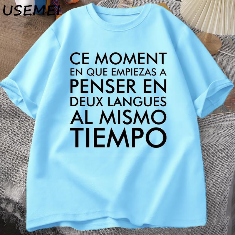 Thinking In French and Spanish Printed T-shirt Women Men Casual Cotton Short Sleeves Tshirt Round Neck Streetwear Men's Clothing