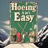 Vintage "Hoeing Ain't Easy" Metal Tin Sign Rustic Farmhouse Wall Decor