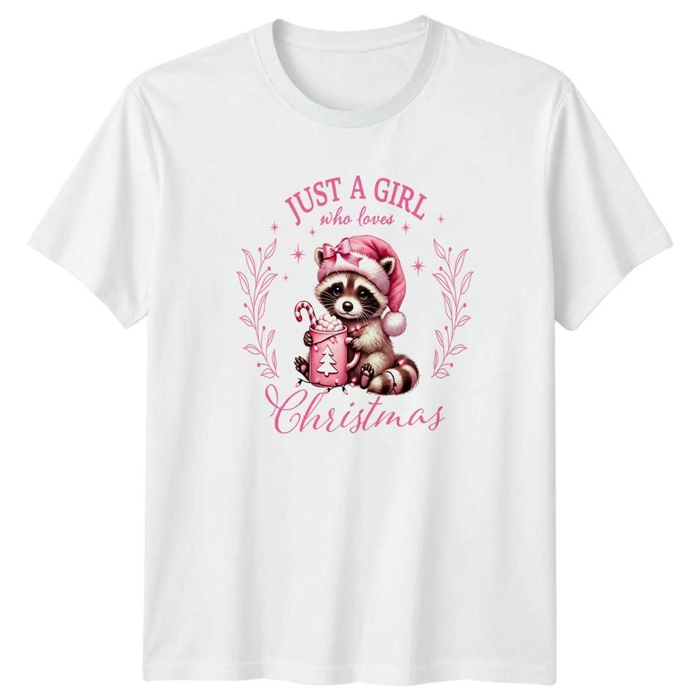 Just A Girl Who Loves Christmas Raccoon Holidays Christmas Unisexs Unisexs Graphic S