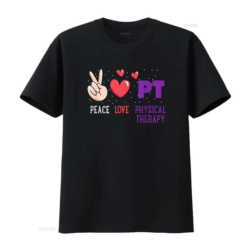 Peace Love Physical Therapy PT Therapist T Shirt vintage Washed streetwear Slightly Versatile Unisex Comfortable fashion homme