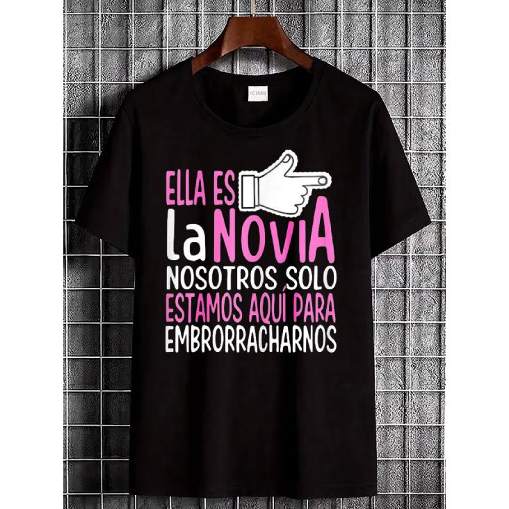 Black T Shirt with Pink And White Text And Pointing Hand Graphic Ella Es La Novia Nosotros Solo Estamos Aqui Para Emborracharnos for Party Events S чёрный