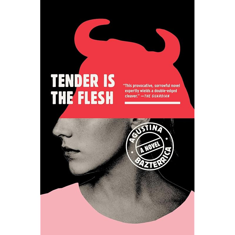 Tender Is the Flesh THE RUNAWAY NATIONAL BESTSELLER AND INTERNATIONAL SENSATIONWorking At